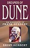 Dreamer of Dune: The Biography of Frank Herbert